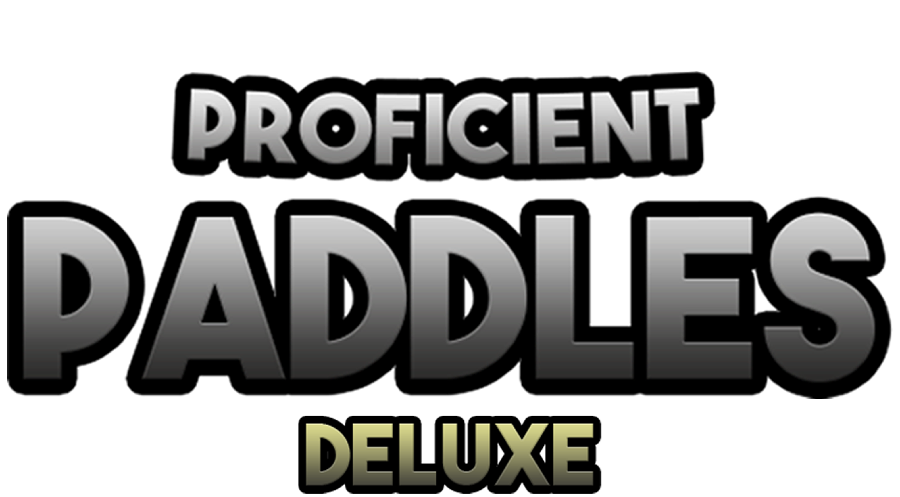 Proficient Paddles Deluxe